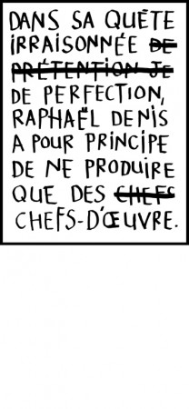 Liste et commentaire, RaphaÃ«l Denis